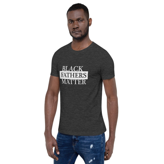 Black Fathers Matter T-Shirt
