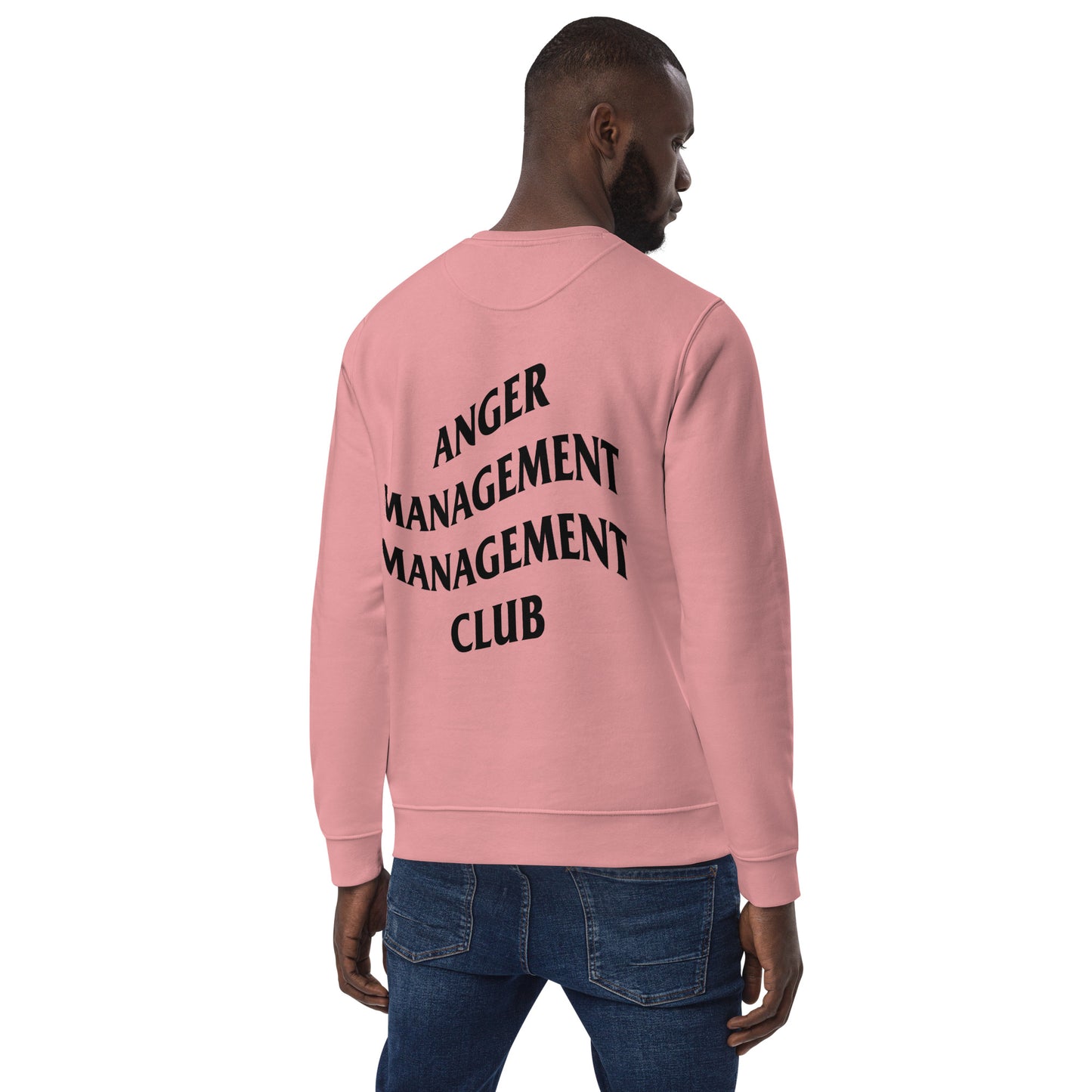 ANGER MANAGEMENT MANAGEMENT CLUB _ / Unisex eco sweatshirt